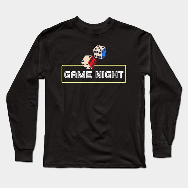 Game Night - Dice Long Sleeve T-Shirt by DC TV Podcasts